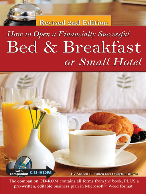 Title details for How to Open a Financially Successful Bed & Breakfast or Small Hotel by Sharon L. Fullen - Available
